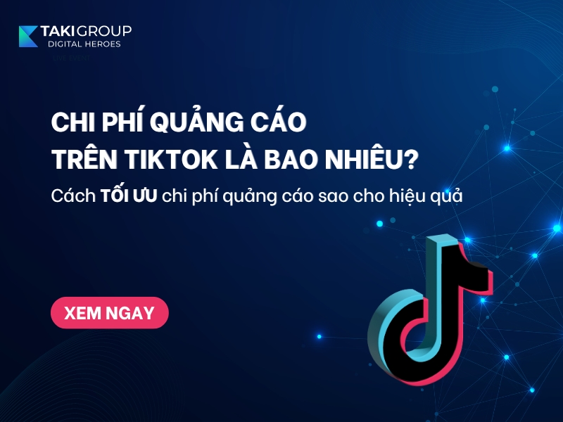 Chi phí quảng cáo trên tiktok
