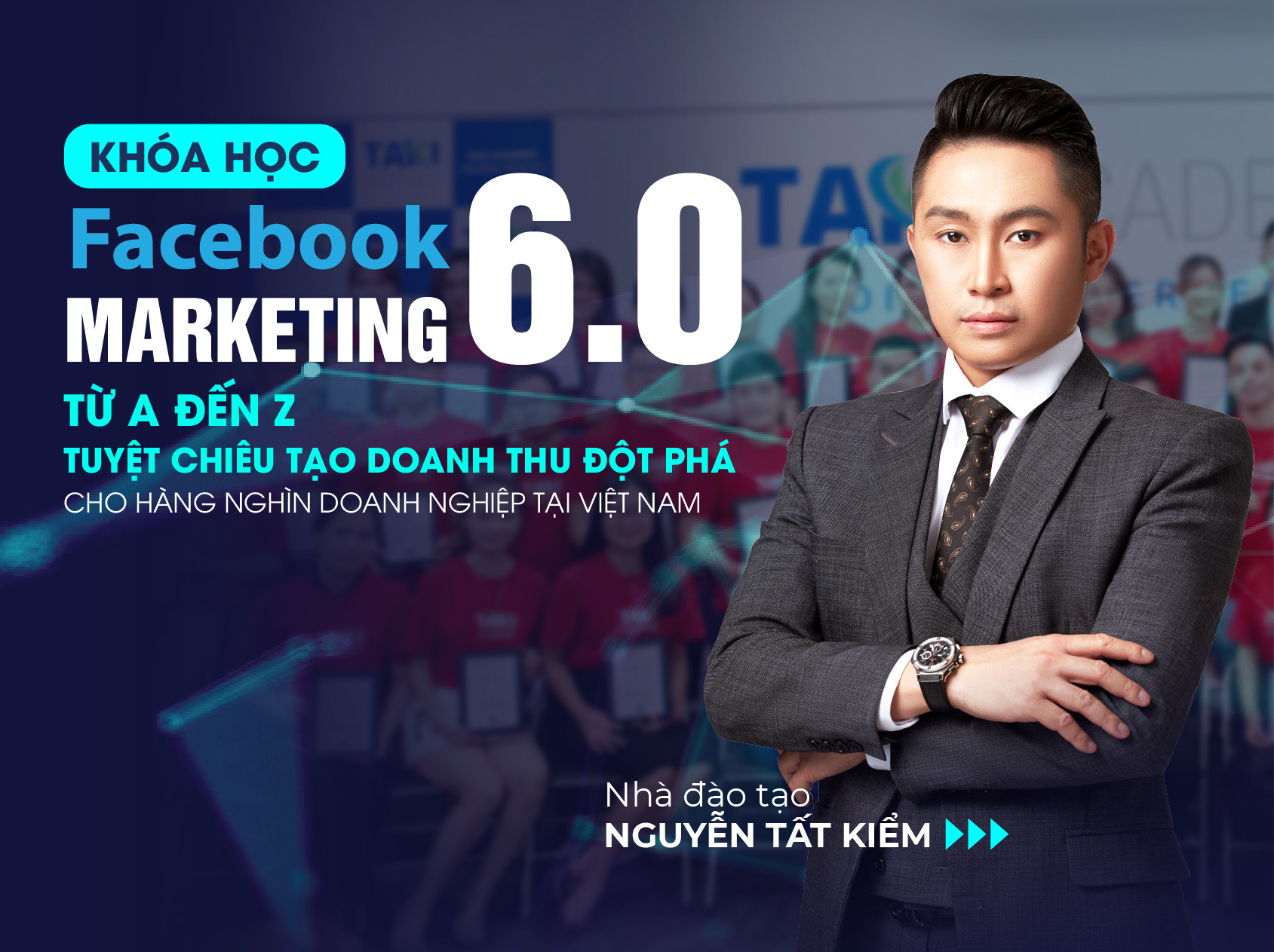 Khóa Facebook marketing 6.0 hiệu quả cho doanh nghiệp