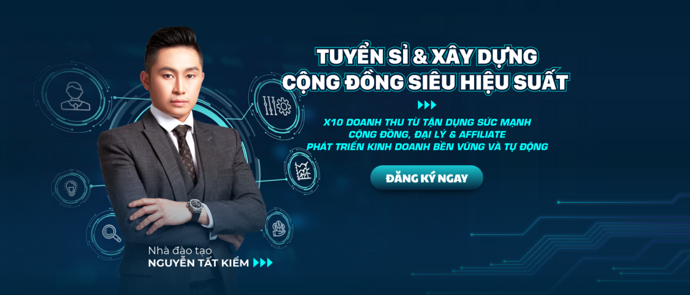 TUYỂN SỈ & XÂY DỰNG CỘNG ĐỒNG SIÊU HIỆU SUẤT