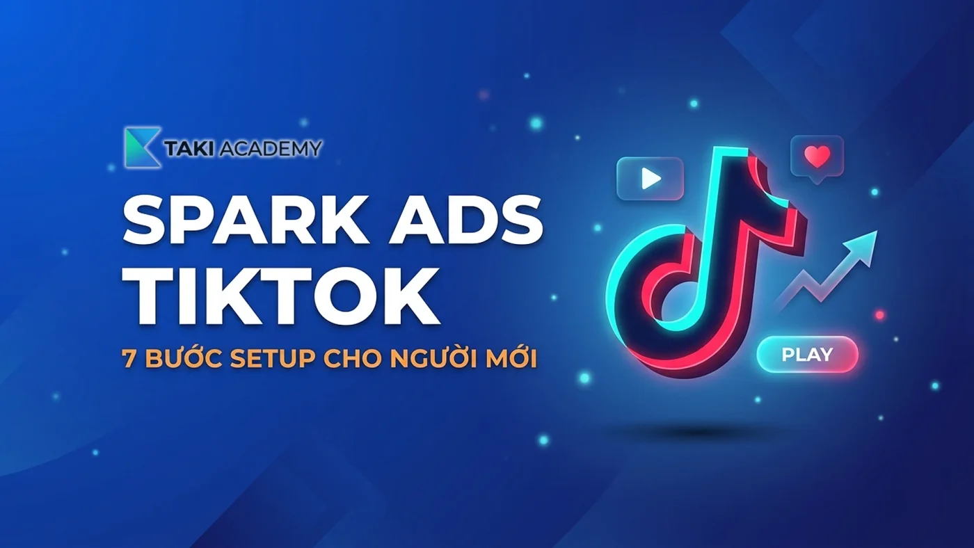 Spark Ads Tiktok là gì