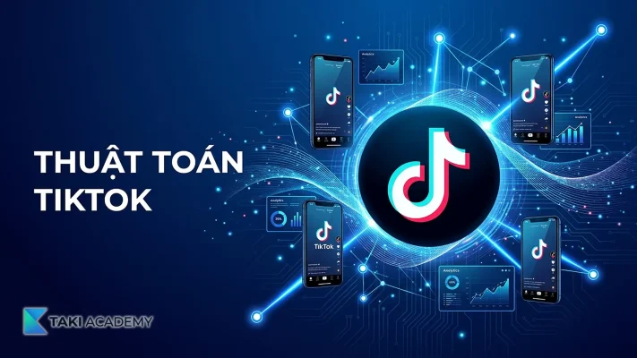 Thuật toán Tiktok hoạt động ra sao?
