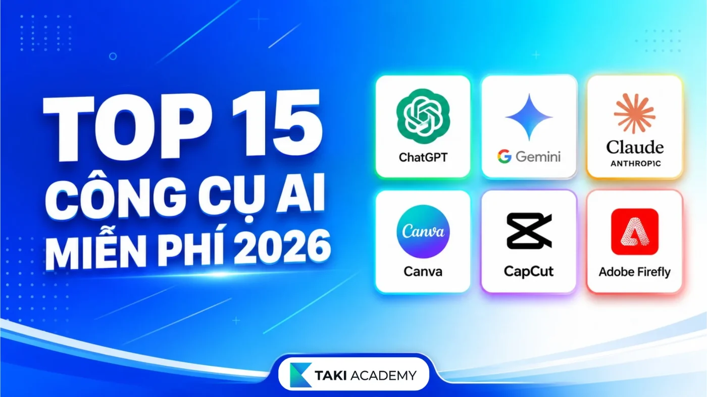 Top 15 Công Cụ AI Miễn Phí Tốt Nhất 2026